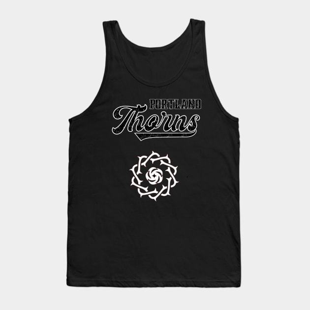 Portland Thorns Tank Top by HUNTINGisLIFE